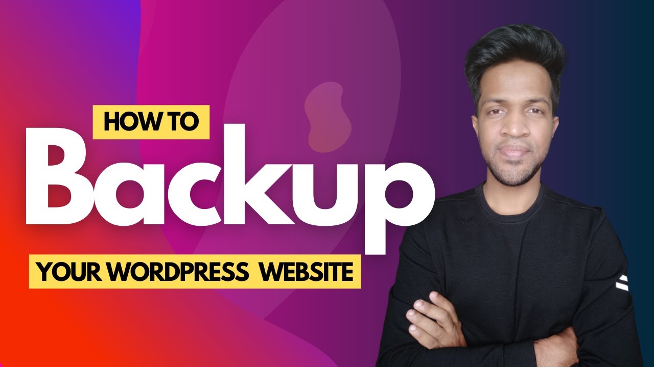 How to Backup Your WordPress Website [VERY EASY] - YouTube