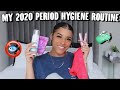My 2020 Period Hygiene Routine + ADVICE! How To Smell GOOD On Your Period | Azlia Williams