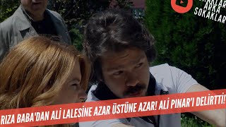 Rıza Baba'dan Ali Lalesine Azar Üstüne Azar! 331.  Resimi