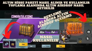 Altın Hisse Paketi Nedir & Nasıl Alınır | Pubg Mobile Bekleme Alanına Altın Airdrop Getirme Özelliği