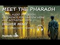 Hypnosis For Shadow Work and Activating Your Higher Mind (Meet The Pharaoh, Higher Self Connection)