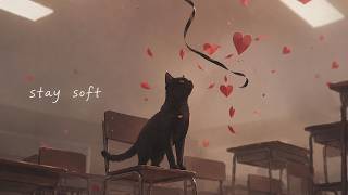 stay soft | gentle instrumental bgm for quiet nights