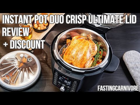 Instant Pot Duo Crisp Ultimate Lid Review
