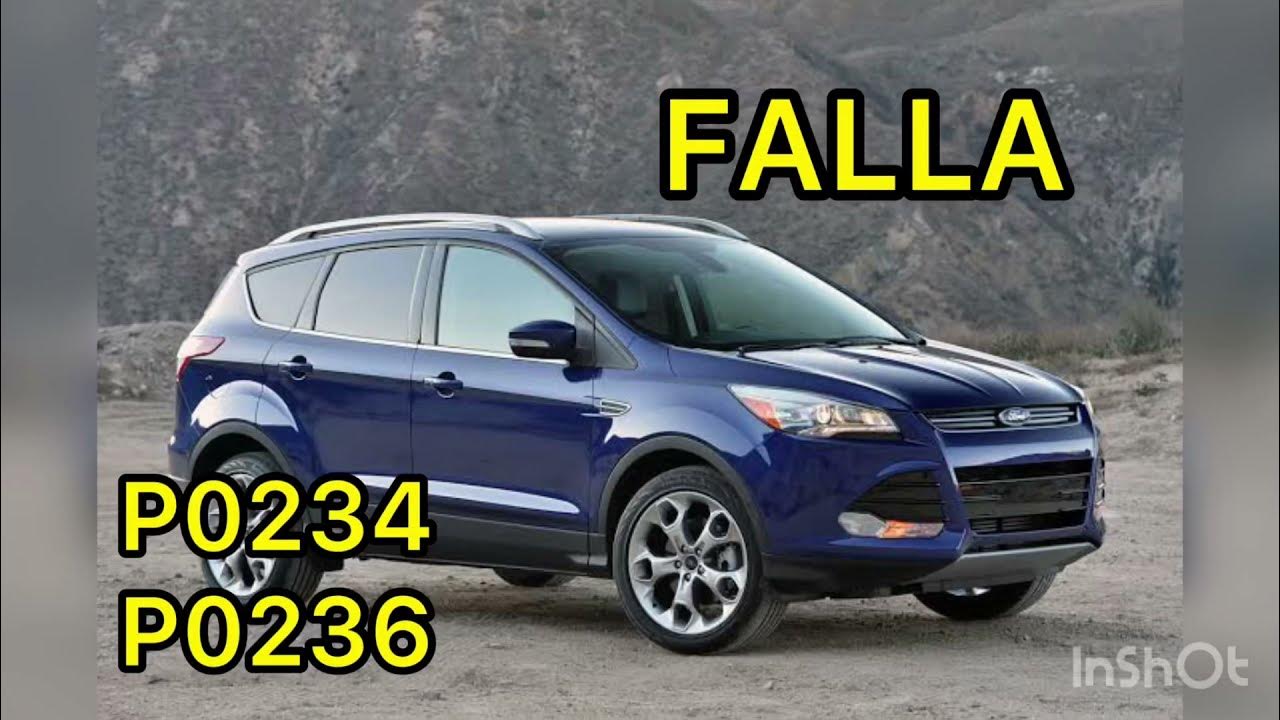 P0234 P0236 Falla Ford Escape 2013-2016 - YouTube