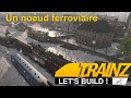 Trainz  trs19  un nud ferroviaire complexe