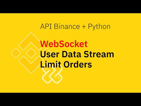 API Binance + Python 👻 WebSocket Stream, Limit Orders