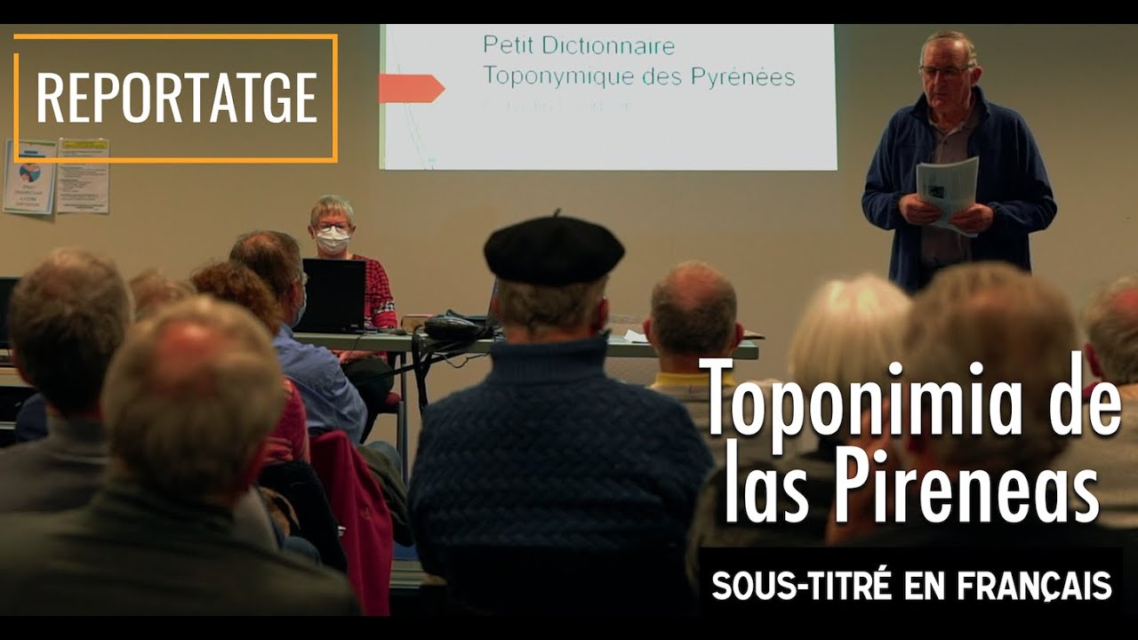 Reportatge - Toponimia de las Pireneas - ÒCtele