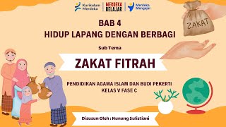 MATERI BAB 4 - HIDUP LAPANG DENGAN BERBAGI - SUB TEMA ZAKAT FITRAH - KELAS V