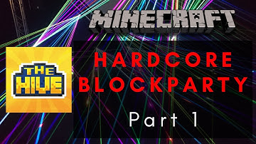 Minecraft -  Blockparty Hardcore on The Hive Part 1