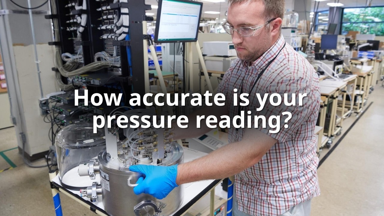 How accurate is your pressure reading? | Fluke Calibration Guide