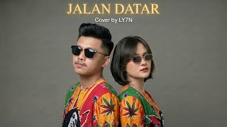 JALAN DATAR - ADIBAL SAHRUL | COVER REGGAE BY LY7N