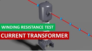 WR TEST OF CT/CURRENT TRANSFORMER