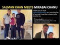 Salman Khan meets Olympic silver medalist Mirabai Chanu with a hug in Mumbai