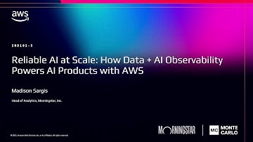 AWS re:Invent 2025 - Reliable AI at Scale: How Data + AI Observability Powers AI Products with AWS