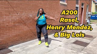 A200 By Henry Mendez, Rasel, And Big Lois - Zumba®️/Dance Fitness Choreo