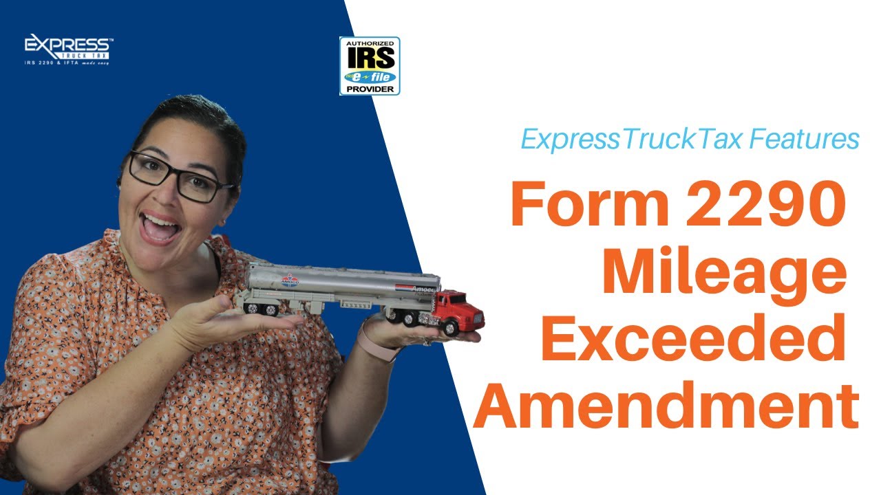 How To File A Form 2290 Mileage Exceeded Amendment in Minutes! - YouTube