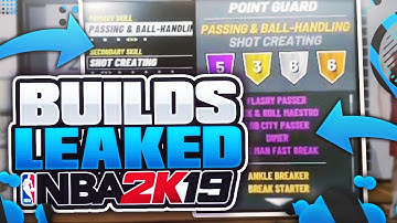 ALL NBA 2K19 BUILDS & ARCHETYPE INFO LEAKED (MUST WATCH) BEST BUILDS REVEALED