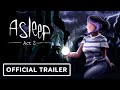 Asleep_ Act 2 - Official Launch Trailers