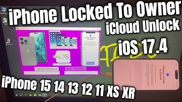 How To Bypass iOS 17.4 iPhone Locked To Owner Unlock iCloud iPhone 14 11 12 13 15 XS XR