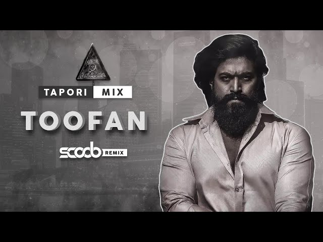 Toofan (Tapori Mix) - DJ Scoob class=
