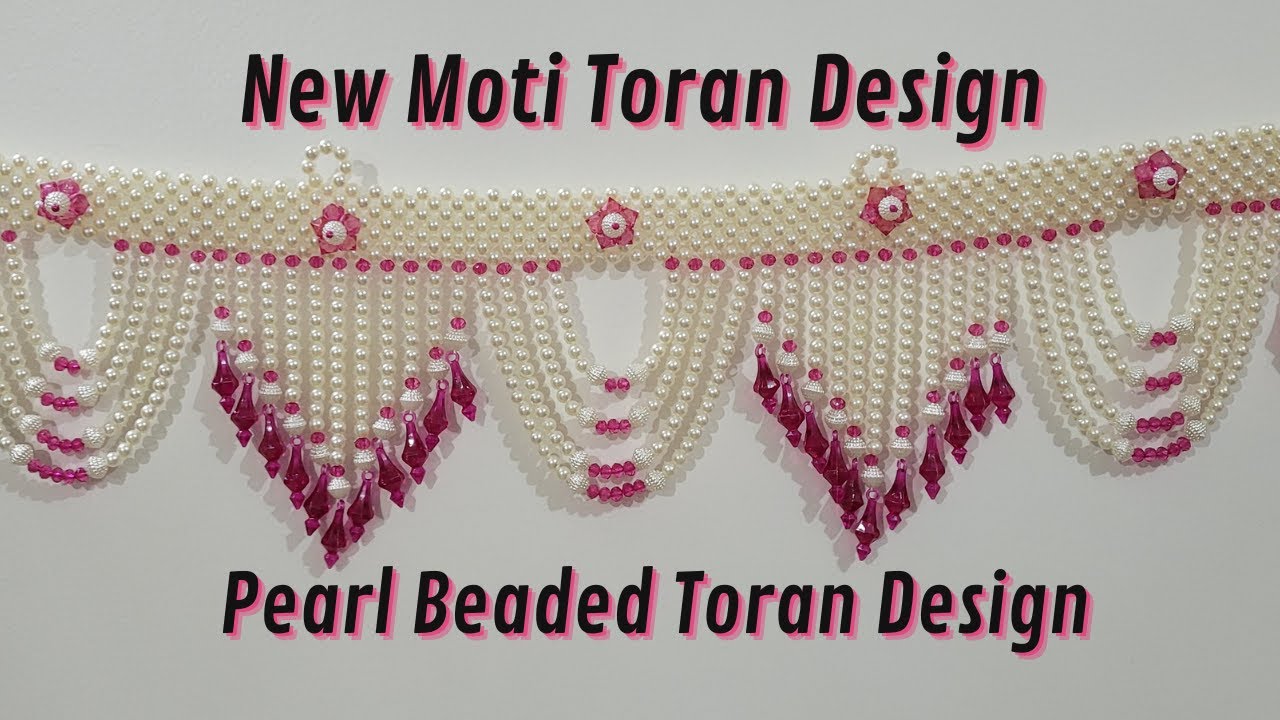Beautiful Handmade Moti Toran Design | मोती तोरण डिझाईन | Door Hanging for Festival