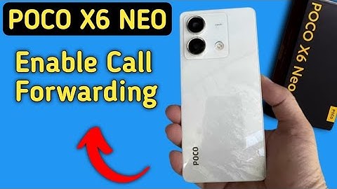 poco x6 neo mein call forward kaise karen, how to enable call forwarding in poco x6 neo
