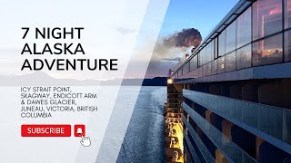 7 NIGHT ALASKA ADVENTURE / QUANTUM OF THE SEAS / Royal Caribbean Cruises