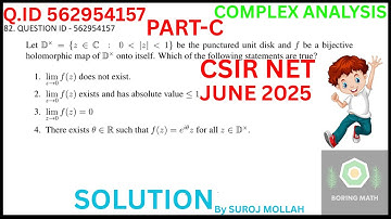 CSIR NET JUNE 2025 COMPLEX ANALYSIS SOLUTION  PART C                                   Q.ID562954157