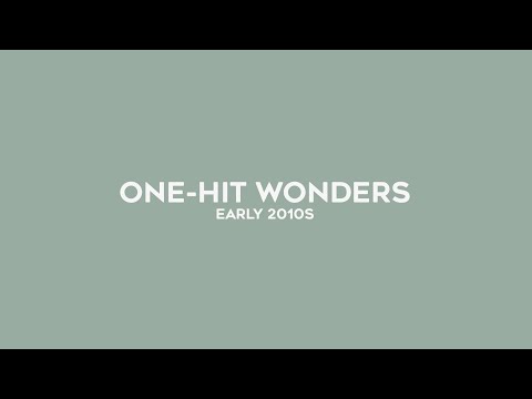 top-25-one-hit-wonders-//-first-half-of-the-2010s