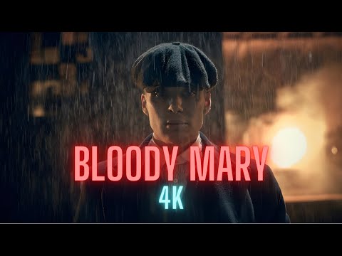 Thomas Shelby || BLOODY MARY || 4K EDIT!