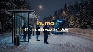 HR on siellä missä sinäkin | Huma HR