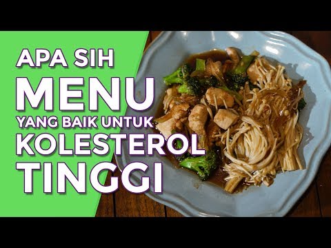 Video: Diet Dengan Kolesterol Tinggi - Produk, Menu