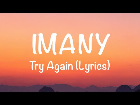 Imany & Friends - Try Again (Lyrics)