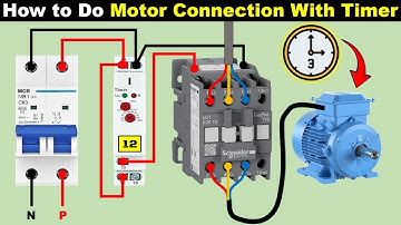 Learn to turn motor on/off with timer || Timer Connection with Motor @ElectricalTechnician