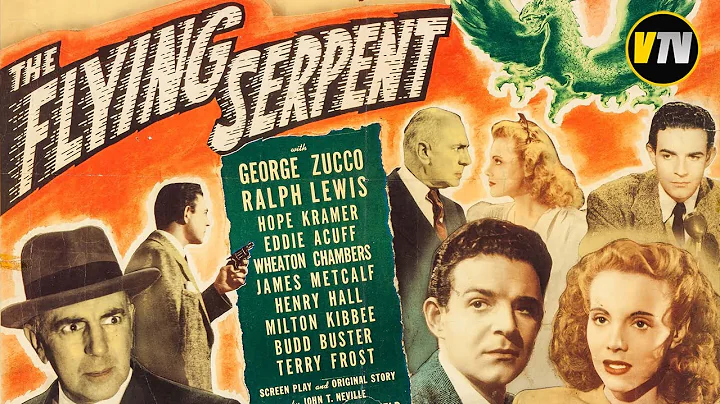 THE FLYING SERPENT (1946) Fantasy Horror Full Movie, George Zucco, Ralph Lewis, Full Length Film - DayDayNews