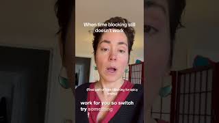 Shift if time blocking still doesn’t work #adhdtips #audhd #executivefunctioning #timemanagement