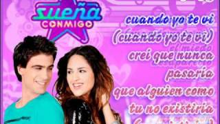 Video thumbnail of "Cuando Yo Te Vi - Sueña Conmigo - Con Letra - Clara & Luca"