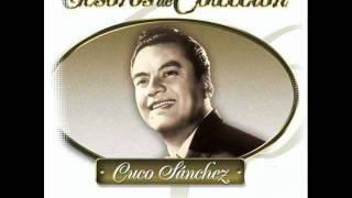 ''TE AMARE VIDA MIA'' Cuco Sanchez.wmv chords