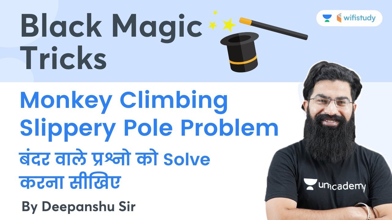 Monkey Climbing Problems | Black Magic Tricks | All Exams | Reasoning | wifistudy | Deepanshu Sir