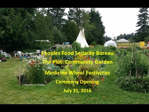 The Plot: Community Garden Medicine Wheel Festivities
