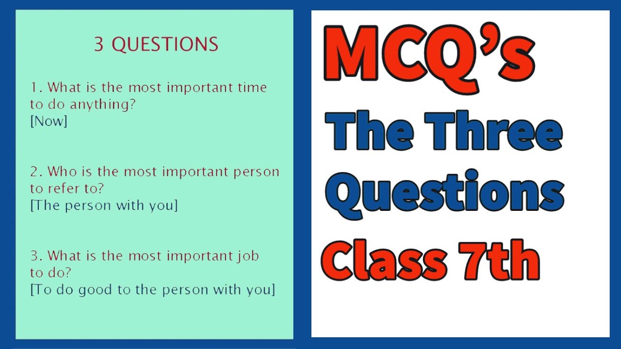 Three answers. Classroom questions