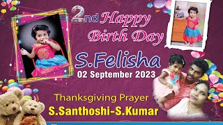 Felisha 2nd Birthday - 02/Sept/2023 - Singarm Kumar & Santhoshi’s Daughter