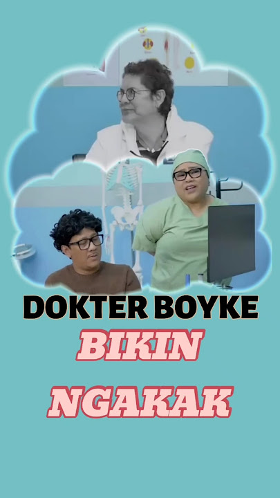 DOKTER BOYKE BIKIN NGAKAK #trending #trendingshorts #tiktok #shorts #shortvideo