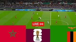 [مباشر] المغرب ضد زامبيا. تصفيات كأس العالم 2026 المباراة الكاملة - محاكاة لعبة فيديو