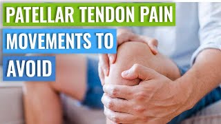 Patellar Tendonitis? Beware of these Two Everyday Movements