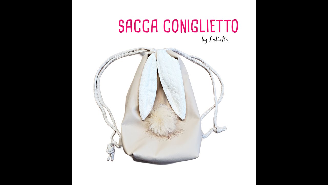 VIDEOTUTORIAL GRATUITO SACCA CONIGLIETTO