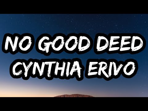 Cynthia Erivo No Good Deed Lyrics Wicked For Good