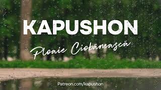 Kapushon - Ploaie Ciobănească