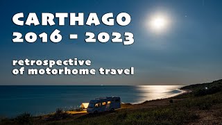 Carthago motorhome travel retrospective in photos | 20162023