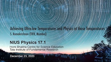 Achieving Ultra-low Temperatures and Physics at those Temperatures – Special Lecture